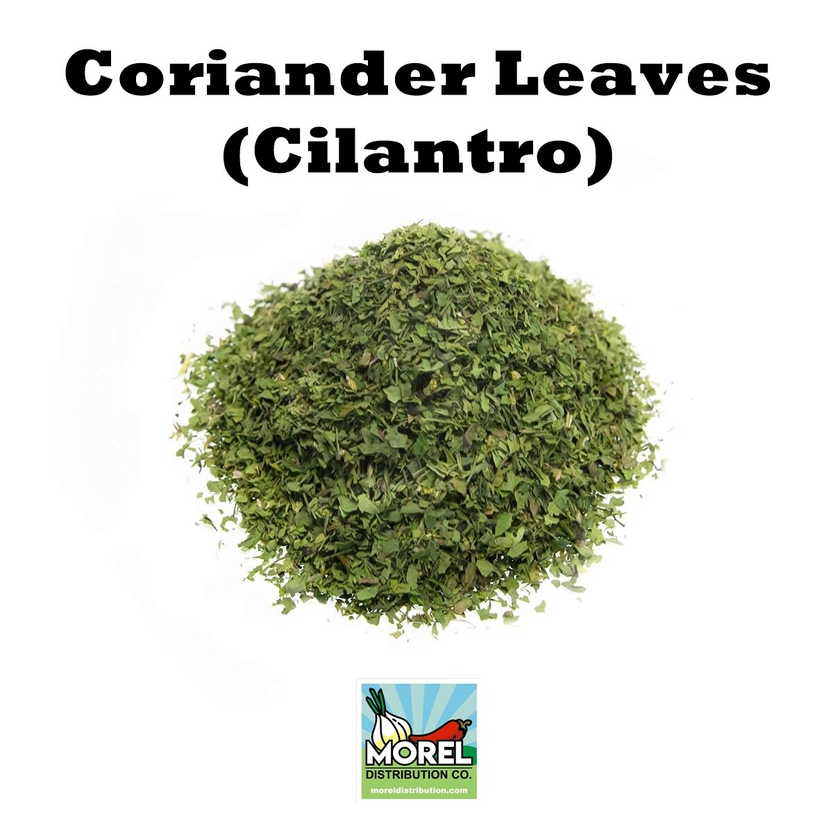 Coriander Leaves. Cilantro Leaf, Cut and Sifted. 1 oz, 4 oz, and 1 Lb.