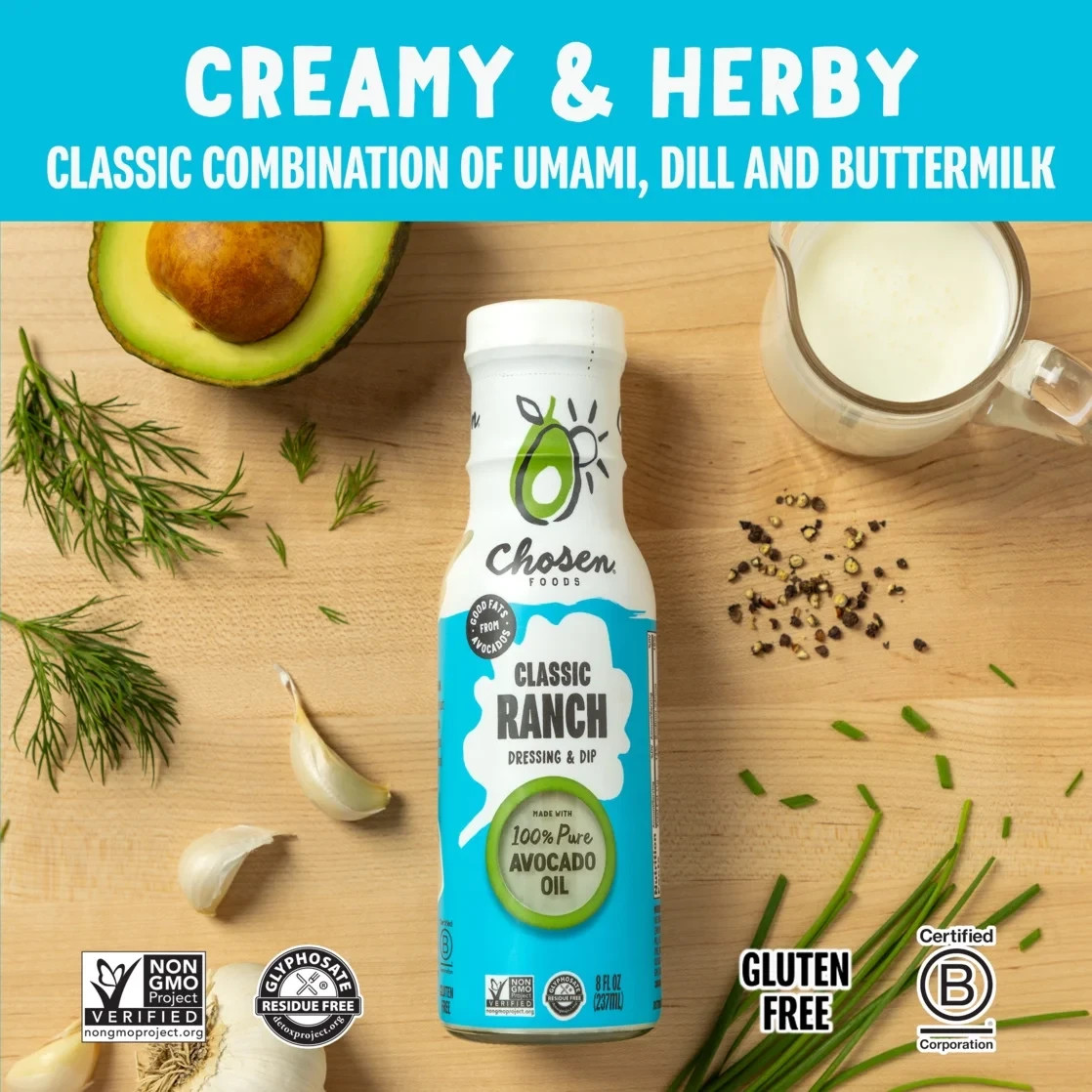 Chosen Foods Classic Ranch Dressing & Dip made with 100% Pure Avocado Oil 8 flOz
