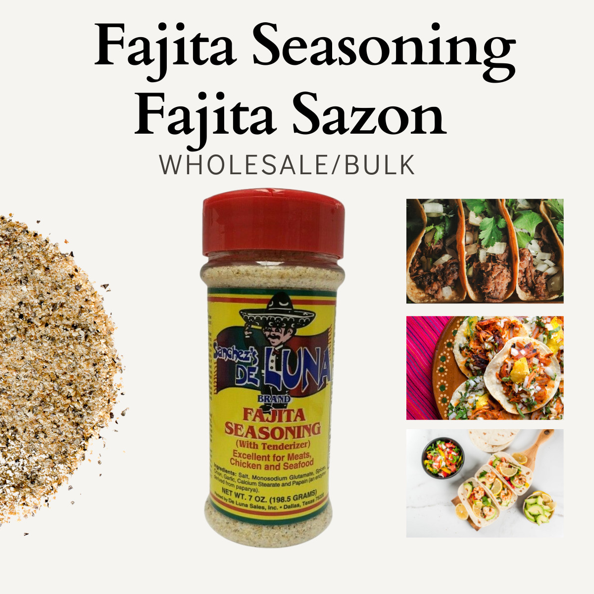 Fajita Seasoning w/ Tenderizer – Sazón para Fajita con Ablandador 7 oz – Deluna