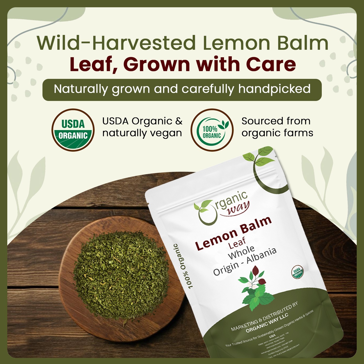 Organic Way Lemon Balm Leaf Whole – Organic, Kosher & USDA Certified