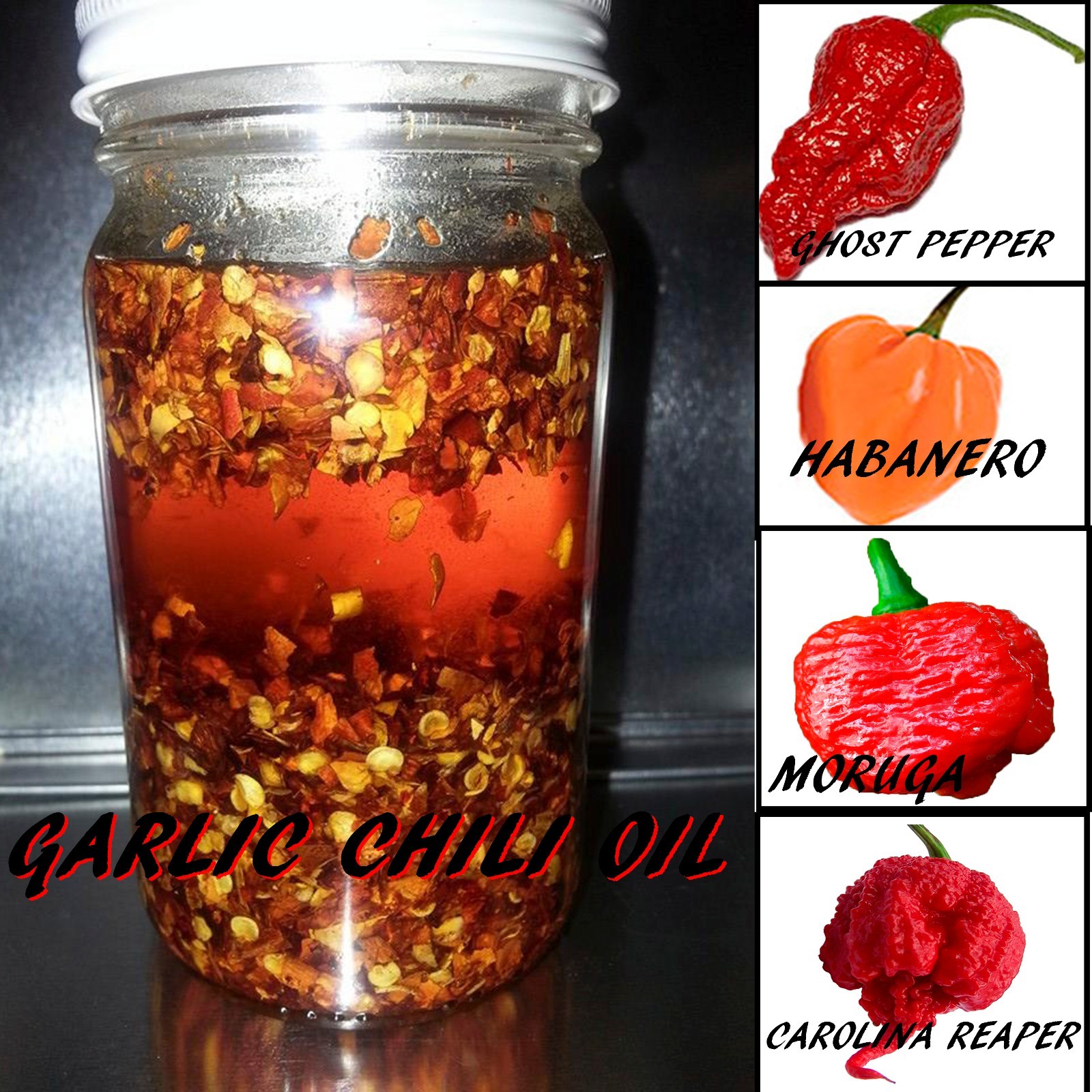 Carolina Reaper/Moruga/Ghost Pepper/Habanero ~Garlic Chile Oil~ Freakishly SPICY